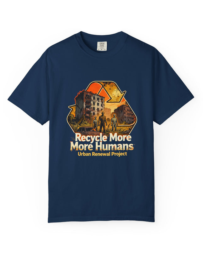 Recycle More Humans v2 Tee