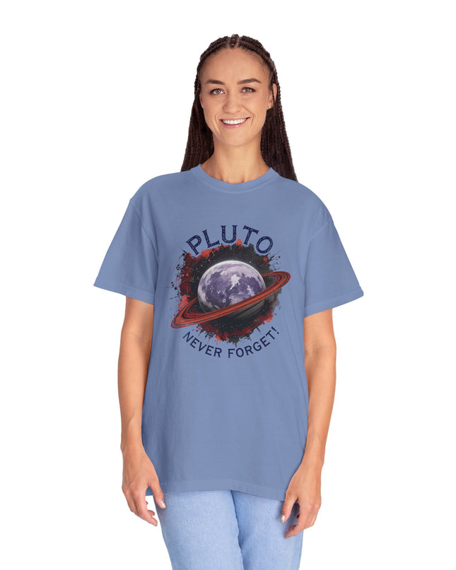 The 'Pluto, Never Forget!' Dram  Unisex Garment-Dyed T-shirt