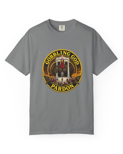 Gobbling God Pardon Thanksgiving Tee