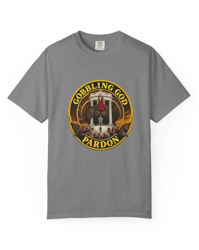 Gobbling God Pardon Thanksgiving Tee