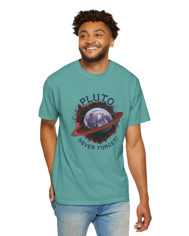 The 'Pluto, Never Forget!' Dram  Unisex Garment-Dyed T-shirt