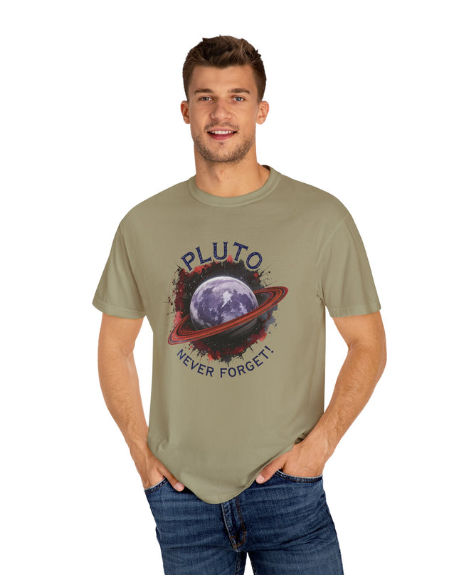 The 'Pluto, Never Forget!' Dram  Unisex Garment-Dyed T-shirt