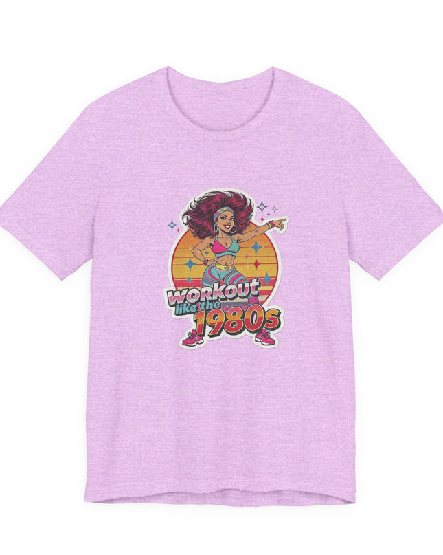 The 'Workout Like The 1980s' Workout Girl Tee