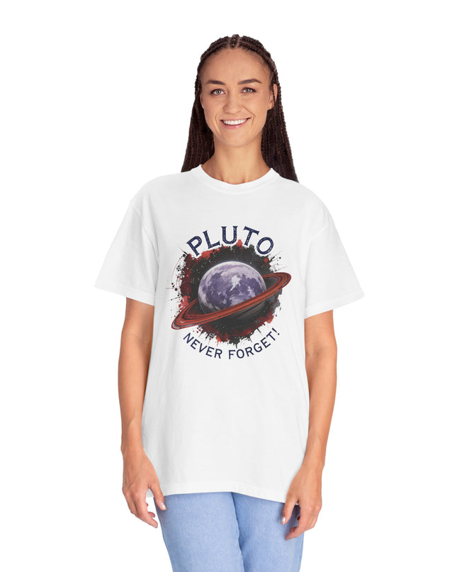 The 'Pluto, Never Forget!' Dram  Unisex Garment-Dyed T-shirt