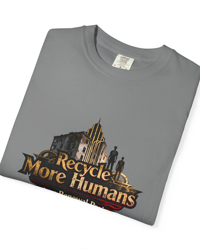 Recycle More Humans v1 Tee