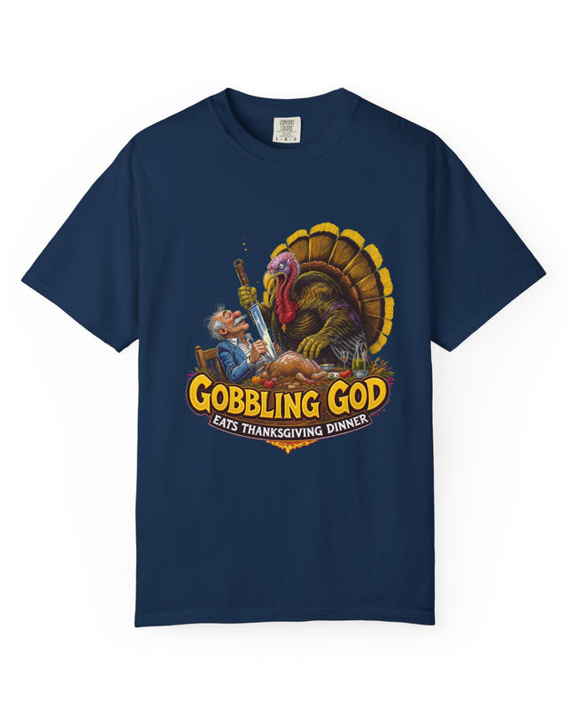 Gobbling God Eats Thanksgiving Dinner Thanksgiving Tee