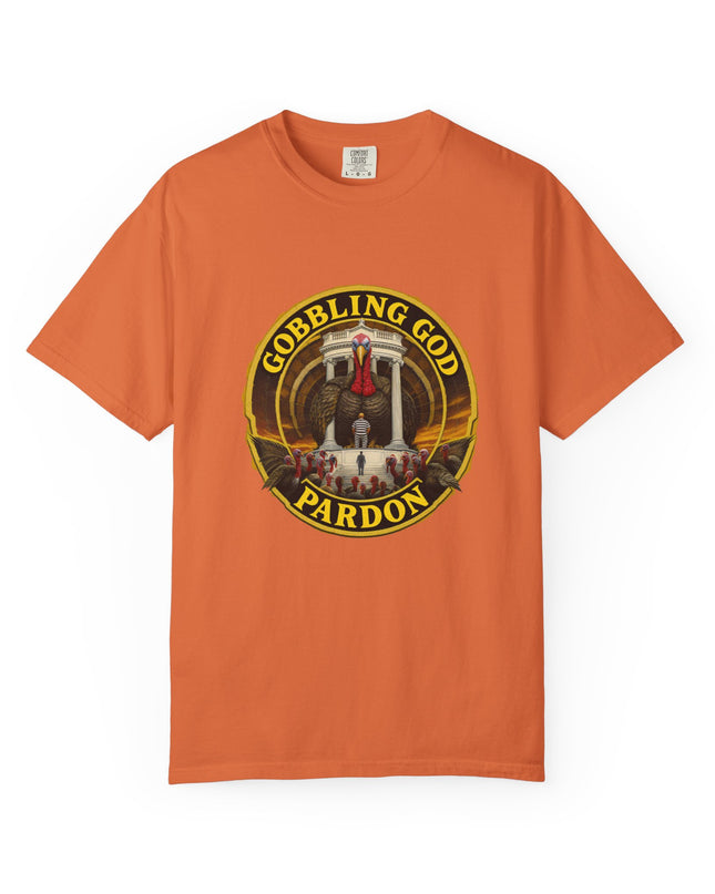 Gobbling God Pardon Thanksgiving Tee