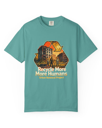Recycle More Humans v2 Tee