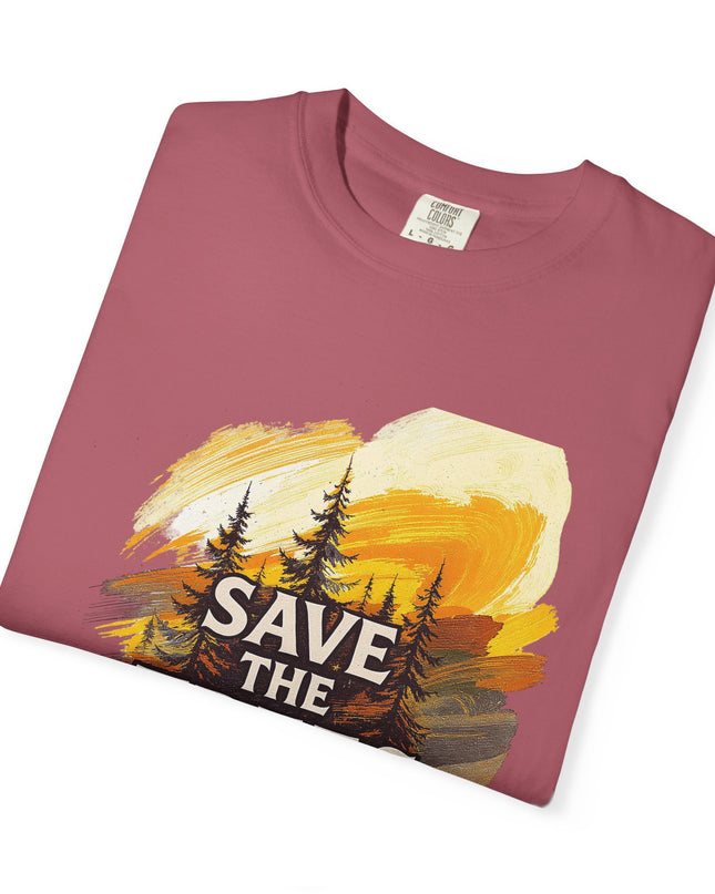 'Save The Trees!'  Unisex Garment-Dyed T-shirt