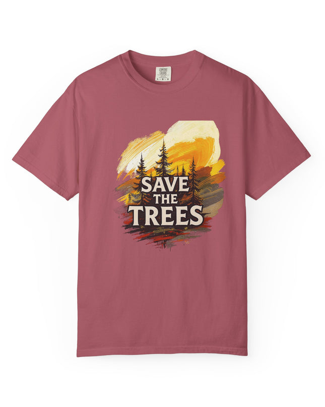 'Save The Trees!'  Unisex Garment-Dyed T-shirt
