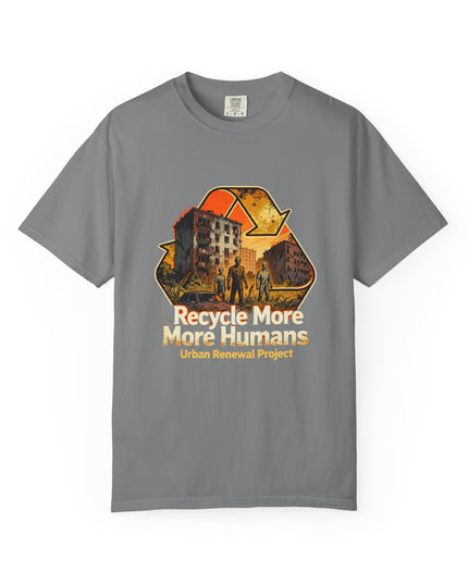 Recycle More Humans v2 Tee