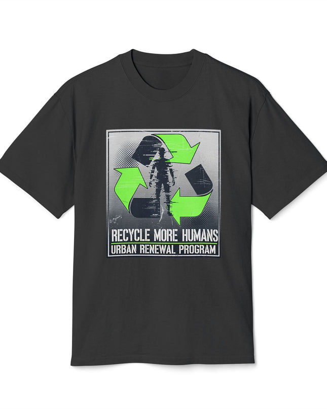 The 'Recycle More Humans' v2 T-Shirt, Eco-Friendly Graphic Tee, Save the Earth Apparel, Sustainable Clothing, Upcycled Materials Shirt