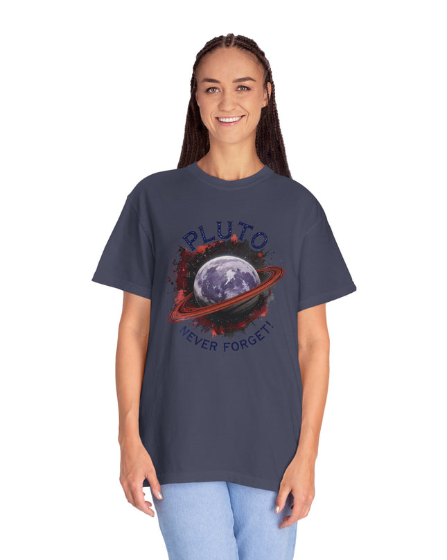 The 'Pluto, Never Forget!' Dram  Unisex Garment-Dyed T-shirt