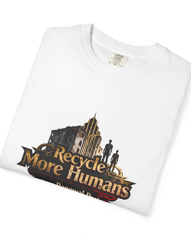 Recycle More Humans v1 Tee