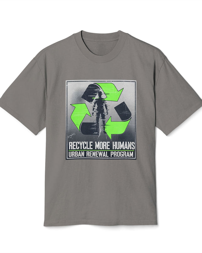 The 'Recycle More Humans' v2 T-Shirt, Eco-Friendly Graphic Tee, Save the Earth Apparel, Sustainable Clothing, Upcycled Materials Shirt
