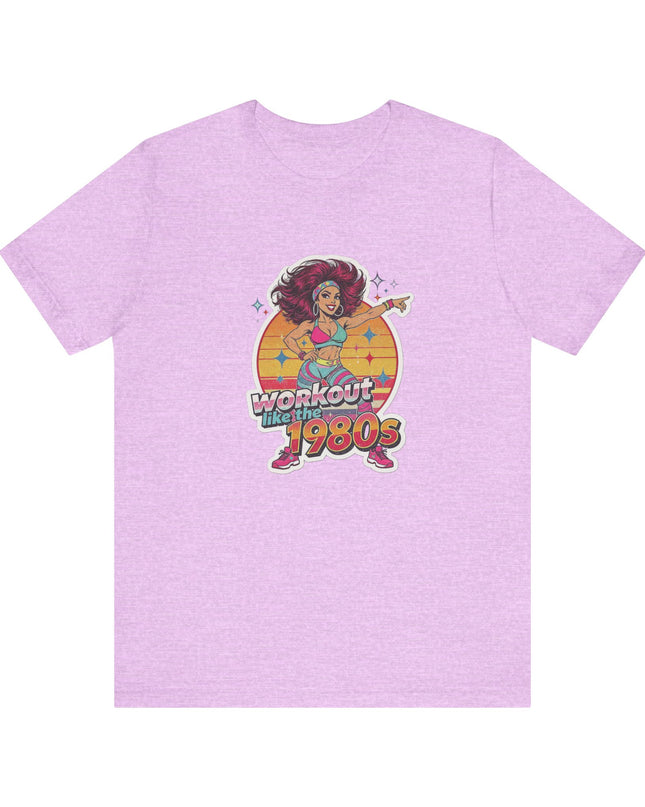 The 'Workout Like The 1980s' Workout Girl Tee