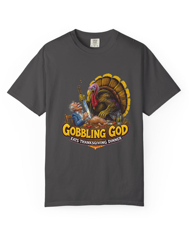 Gobbling God Eats Thanksgiving Dinner Thanksgiving Tee