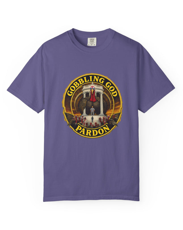 Gobbling God Pardon Thanksgiving Tee