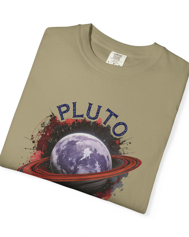 The 'Pluto, Never Forget!' Dram  Unisex Garment-Dyed T-shirt