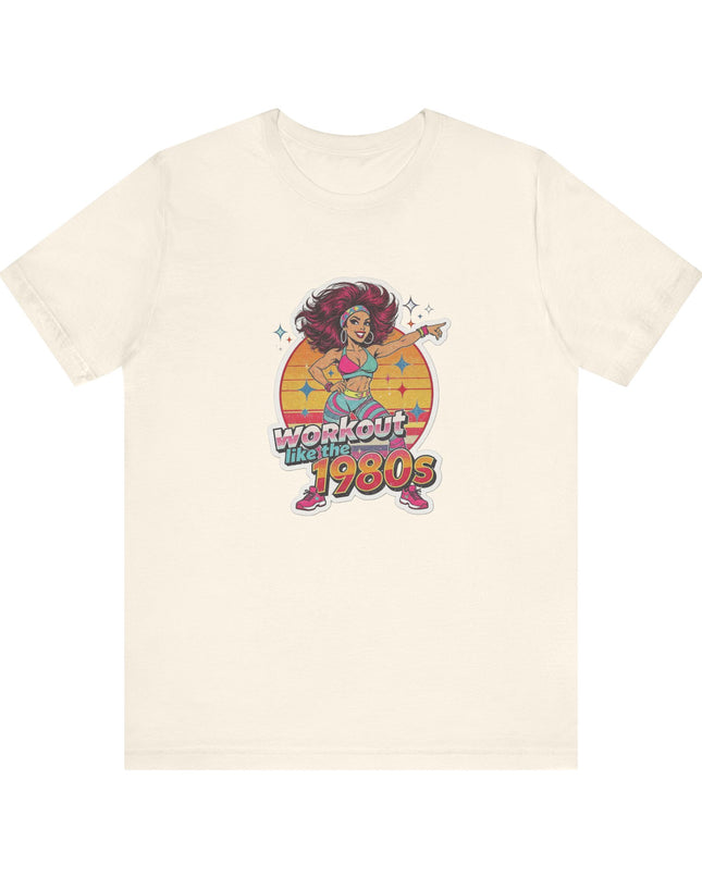 The 'Workout Like The 1980s' Workout Girl Tee
