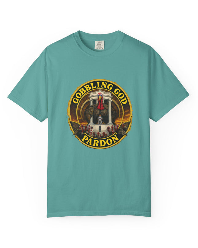 Gobbling God Pardon Thanksgiving Tee
